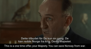 In another incredibly intense moment, we watch German Envoy Kurt Bräuer (played by the impressive Karl Markovics) anxiously offer Hitler's deal to King Håkon. No pressure, though.